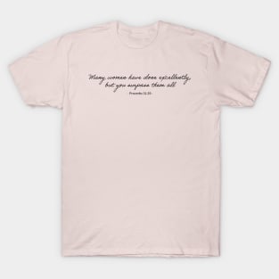 Proverbs 31 bible verse quote T-Shirt